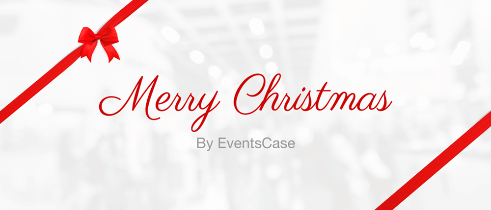 EventsCase team wishes you a Merry Christmas
