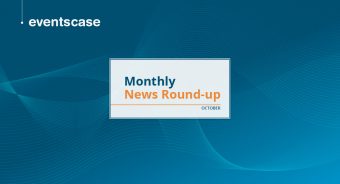 EventsCase Monthly News Round-Up: October