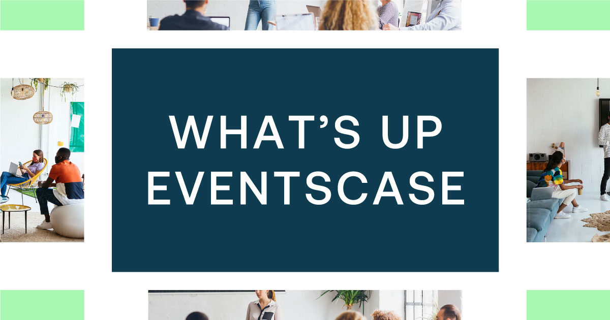 whatsup - Eventscase Monthly News Round-Up May 2022