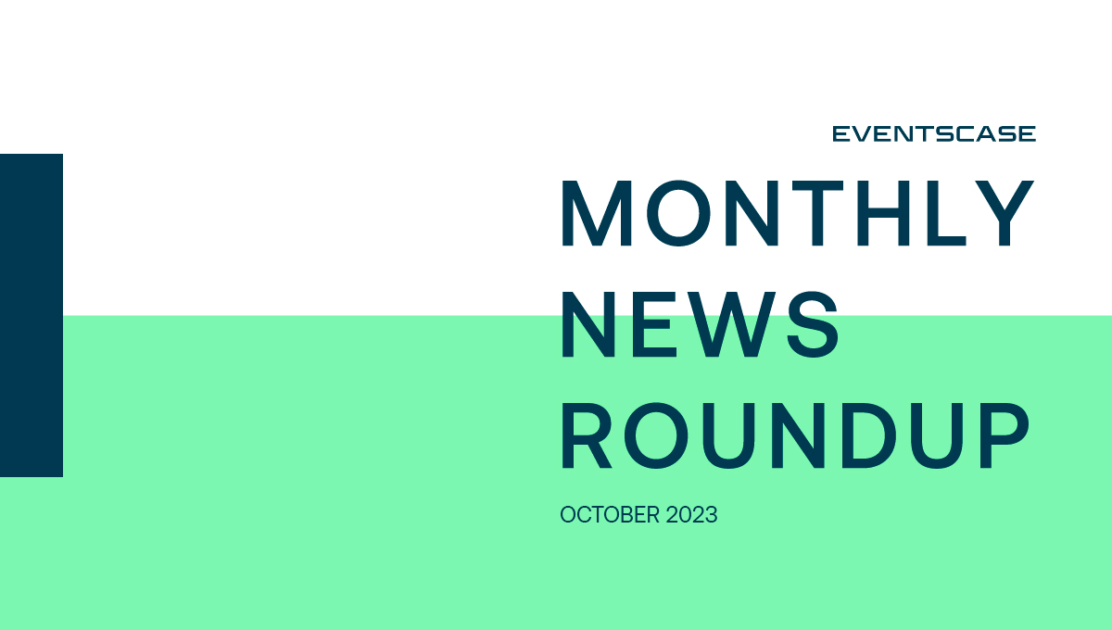 Eventscase Monthly News Roundup