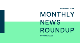 en monthly nov 23 - Eventscase Monthly News Round-Up November 2023
