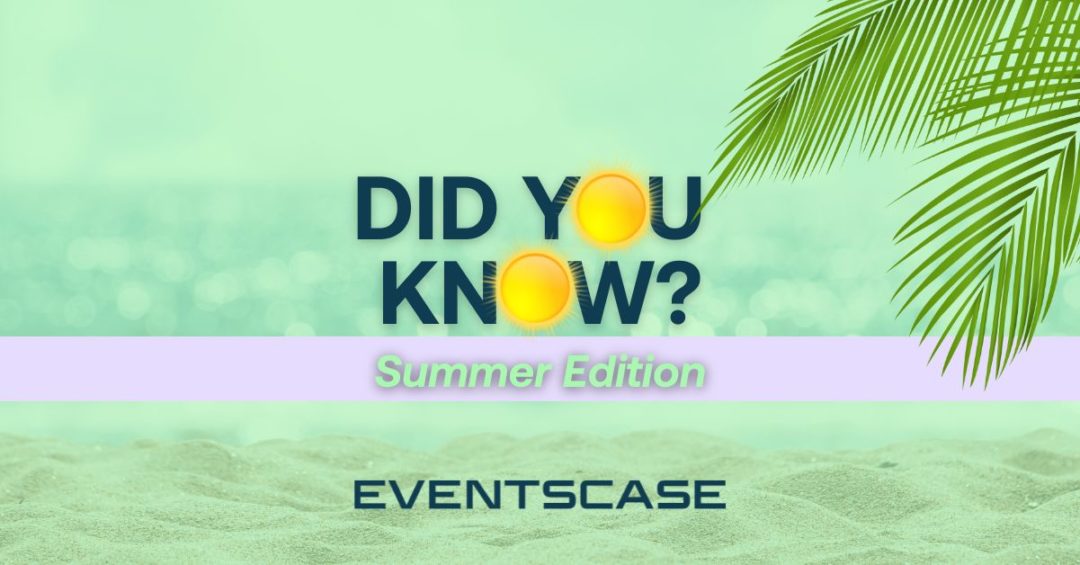 Eventscase Monthly News Round-Up – Summer 2025